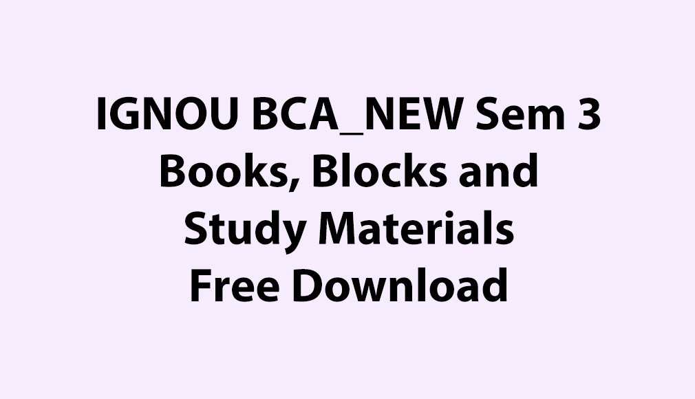 IGNOU BCA_NEW, OL Semester 3 Books PDF Download