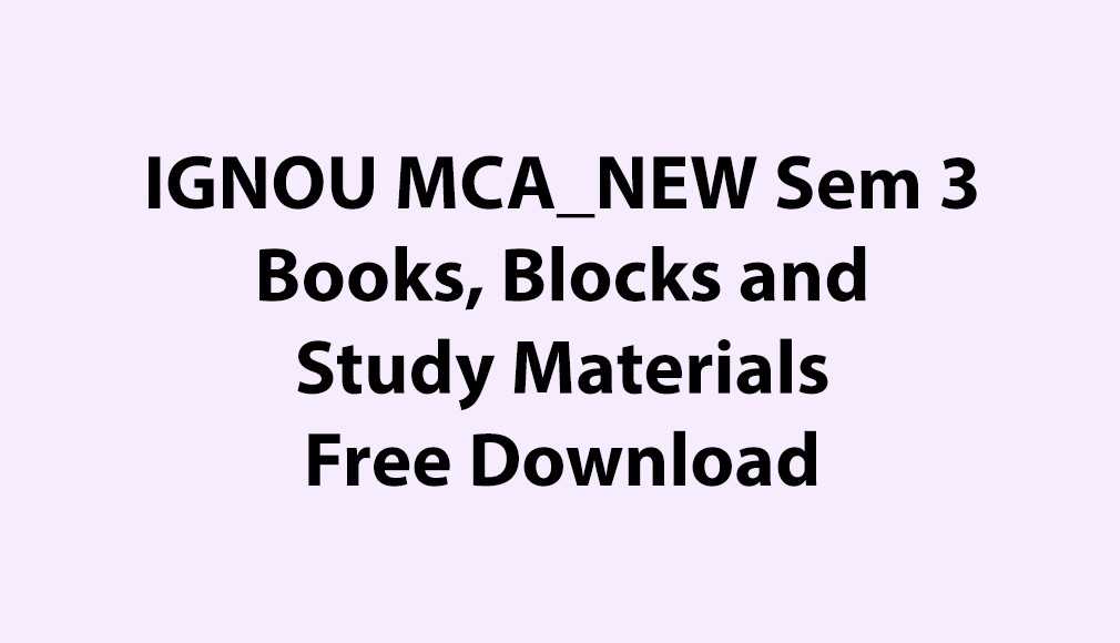 IGNOU MCA_NEW, OL Semester 3 Books PDF Download