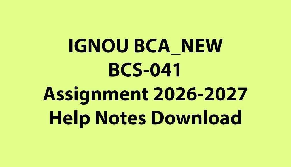 IGNOU BCA NEW, OL BCS-041 Computer Networks Solved Assignment Jul 2026 Jan 2027 PDF Download