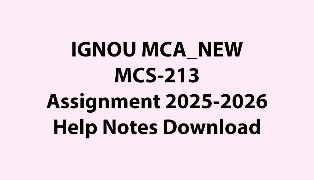 IGNOU MCA_NEW, OL MCS-213 Software Engineering Assignment Jul 2025 Jan 2026 Download