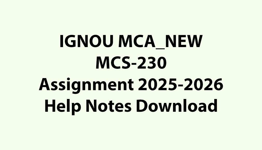 IGNOU MCA_NEW, OL MCS-230 Digital Image Processing and Computer Vision Assignment Jul 2025 Jan 2026 Download