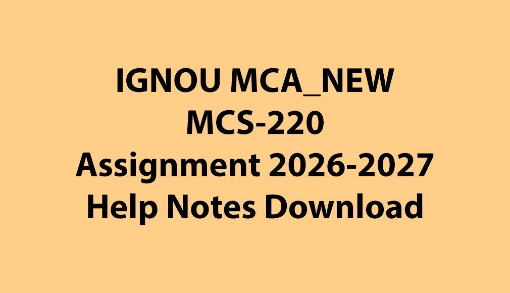IGNOU MCA NEW, OL MCS-220 Web Technologies Solved Assignment Jul 2026 Jan 2027 Download
