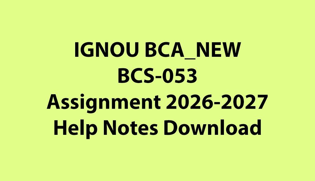 IGNOU BCA NEW, OL BCS-053 Web Programming Solved Assignment Jul 2026 Jan 2027 PDF Download